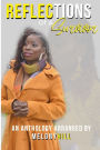 Reflections of A Survivor: An Anthology Arranged by Melony Hill
