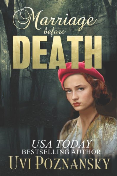 Marriage before Death: WWII Spy Thriller