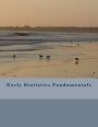 Early Statistics Fundamentals