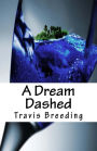 A Dream Dashed