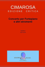 Title: Cimarosa: Concerto Per Fortepiano E Altri Stromenti, Author: Simone Perugini