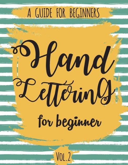 Hand Lettering: A Beginner's Guide