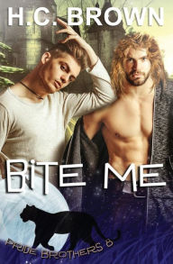 Title: Bite Me, Author: H C Brown