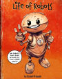 Life of Robots