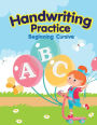 Handwriting Practice - Beginning Cursive: Workbooks for Kindergarteners, Cursive Handwriting Workbook