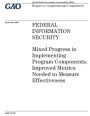 Federal information security: mixed progress in implementing program complements; improved metrics needed to measure effectiveness : report to Congressional committees.