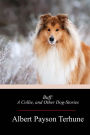 Buff: A Collie, and Other Dog-Stories