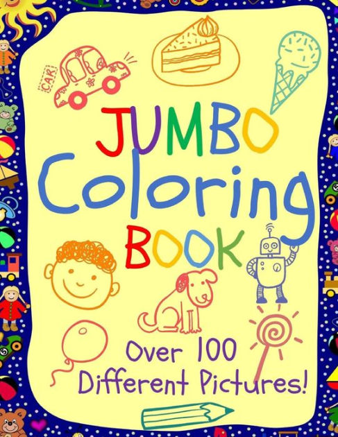 Jumbo Coloring Book: Jumbo Coloring Books for Kids: Giant Coloring Book