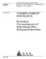 Unemployment insurance: economic circumstances of individuals who exhausted benefits : report to the Chairman, Committee on Finance, U.S. Senate.