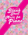 Blank Sheet Music for Piano: Sheet Music Manuscript / Sheet Music Notepad / Sheet Music Paperback - Hydrangea Flower Cover