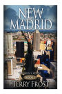 New Madrid ~ The Great Crevasse: Book 1