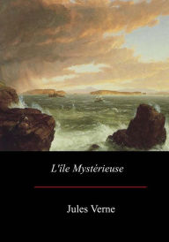 Title: L'Ã¯Â¿Â½le mystÃ¯Â¿Â½rieuse, Author: Jules Verne