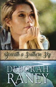 Title: Beneath a Southern Sky, Author: Deborah Raney