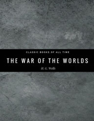 Title: The War of the Worlds, Author: H. G. Wells