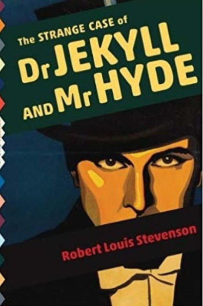 The Strange Case of Dr. Jekyll and Mr. Hyde