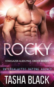 Title: Rocky: Stargazer Alien Mail Order Brides #2, Author: Tasha Black