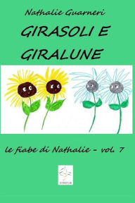 Title: Girasoli e Giralune, Author: Nathalie Guarneri