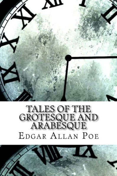 Tales of the Grotesque and Arabesque