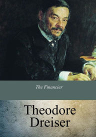 Title: The Financier, Author: Theodore Dreiser