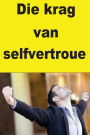 Die krag van selfvertroue