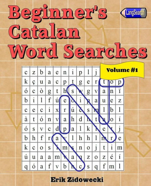 beginner-s-catalan-word-searches-volume-1-by-erik-zidowecki-paperback-barnes-noble