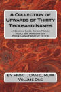 A Collection of Upwards of Thirty Thousand Names of German, Swiss, Dutch, French and other Immigrants in Pennsylvania from 1727 to 1776, Volume One