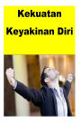 Kekuatan Keyakinan Diri
