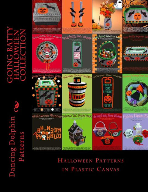 Going Batty Halloween Collection: Halloween Patterns in Plastic Canvas [Book]