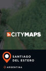 City Maps Santiago del Estero Argentina