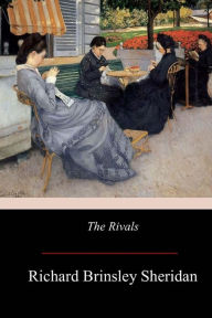 Title: The Rivals, Author: Richard Brinsley Sheridan