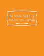 Blank Sheet Music for Guitar: 100 Blank Pages with Staff and TAB lines - Sheet Music Paper / Blank Music Paper / Manuscript Notebook / Music Notation