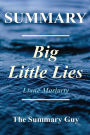 Summary - Big Little Lies: By Liane Moriarty