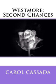 Title: Westmore: Second Chances, Author: Carol Cassada
