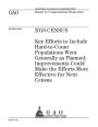 2010 census: key efforts to include hard-to-count populations went generally as planned; improvements could make the efforts more effective for next census : report to congressional requesters.