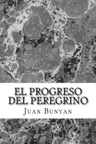 Title: El Progreso del Peregrino, Author: Juan Bunyan