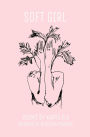 soft girl: poetry by k.p.k