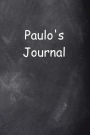 Paulo Personalized Name Journal Custom Name Gift Idea Paulo: (Notebook, Diary, Blank Book)