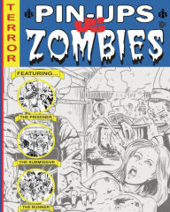 Title: Brewtanius Ink Presents: Pin-Ups VS Zombies, Author: Brewtanius