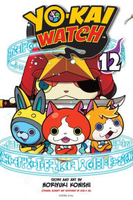 Download ebooks pdf format free YO-KAI WATCH, Vol. 12 in English