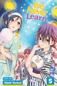 Bestsellers books download We Never Learn, Vol. 5 English version by Taishi Tsutsui 9781974704446 RTF