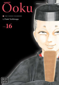 Title: Ôoku: The Inner Chambers, Vol. 16, Author: Fumi Yoshinaga
