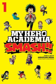 Swedish ebooks download My Hero Academia: Smash!!, Vol. 1