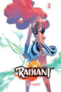 Radiant, Vol. 3