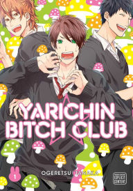 Google book free download online Yarichin Bitch Club, Vol. 1 (English Edition) FB2 by Ogeretsu Tanaka