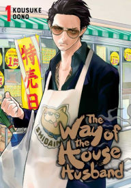 Read book online free pdf download The Way of the Househusband, Vol. 1 by Kousuke Oono in English RTF CHM ePub 9781974709403