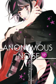 Title: Anonymous Noise, Vol. 17, Author: Ryoko Fukuyama