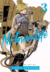 Title: No Guns Life, Vol. 3, Author: Tasuku Karasuma