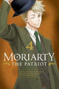 Title: Moriarty the Patriot, Vol. 4, Author: Ryosuke Takeuchi