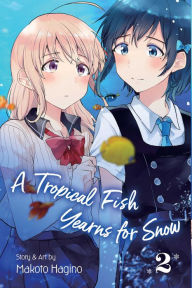 Downloading ebooks for free A Tropical Fish Yearns for Snow, Vol. 2 PDF in English by Makoto Hagino 9781974710591