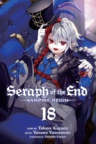 Read books online download free Seraph of the End, Vol. 18